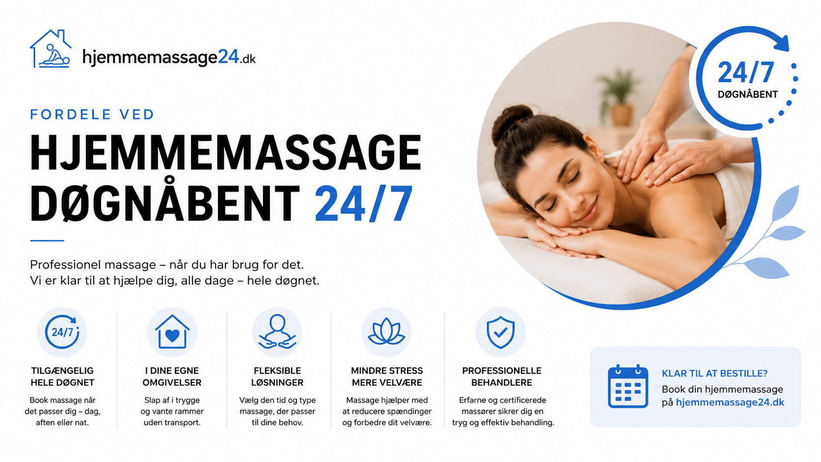Massage døgnåbent 24/7 i hjemmet og firmamassage